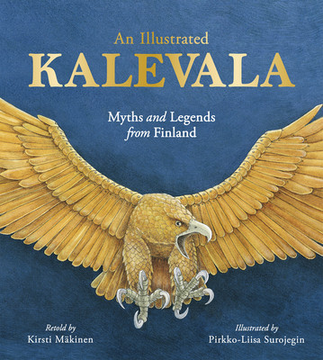 An Illustrated Kalevala: Myths and Legends from Finland foto