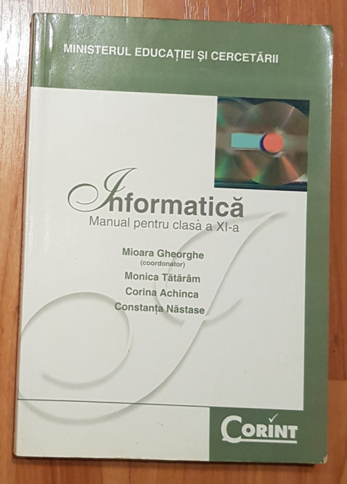 Informatica manual clasa a XI a de Mioara Gheorghe, Monica Tataram