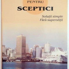 FENG SHUI PENTRU SCEPTICI , SOLUTII SIMPLE , FARA SUPERSTITII de KARTAR DIAMOND , 2006