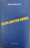 Cazul Doctor Udrea - Ben Corlaciu