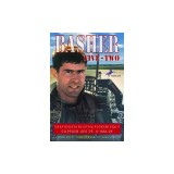 Basher Five-Two: The True Story of F-16 Fighter Pilot Captain Scott O'Grady