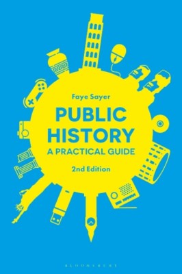 Public History: A Practical Guide foto