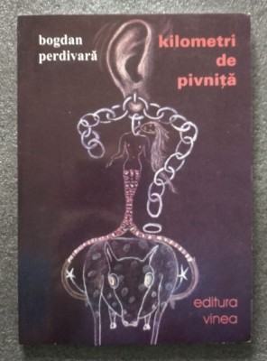 Bogdan Perdivară - Kilometri de pivniță (debut; 2004) foto