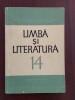 Revista Limba și Literatura, Vol. XIV (14), 1967, Societatea de stiinte istorice si filologice, R.S.R.