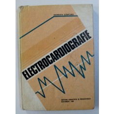 ELECTROCARDIOGRAFIE de GEORGETA SCRIPCARU , 1981