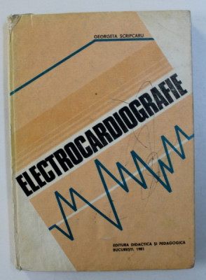 ELECTROCARDIOGRAFIE de GEORGETA SCRIPCARU , 1981 foto