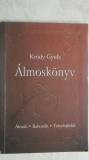 Krudy Gyula - Almoskonyv (vezi detalii pentru livrare in tara)