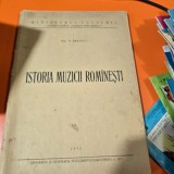 ISTORIA MUZICII ROMANESTI - GEORGE BREAZUL