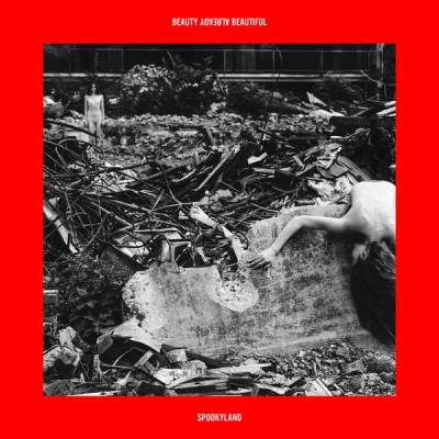 VINIL Spookyland &amp;lrm;&amp;ndash; Beauty Already Beautiful 2016 (SIGILAT) foto