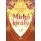 Mirk&oacute; kir&aacute;ly - Benedek Elek
