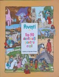 POVESTI DIN TOP 50 DESTINATII PENTRU COPII-CARLA SI CIPRIAN ENEA-251310