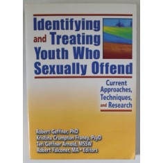 IDENTIFYING AN TREATING YOUTH WHO SEXUALLY OFFEND by ROBERT GEFFNER ...ROBERT FALCONER , 2005