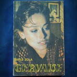 Cumpara ieftin GERVAISE - EMILE ZOLA - Roman Beletristica