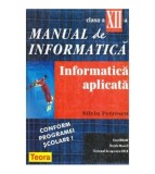 Silviu Petrescu - Manual de informatica clasa a XII-a - Informatica