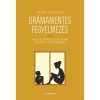 Dr&aacute;mamentes fegyelmez&eacute;s - A k&aacute;osz lecsillap&iacute;t&aacute;sa &eacute;s a fejlődő gyermeki elme integr&aacute;lt szeml&eacute;letű gondoz&aacute;sa - Tina Payne Bryson