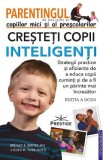 Parentingul copiilor mici si al prescolarilor - Bridget A. Barnes, Steven M. York