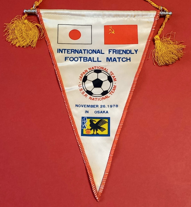 Fanion (RAR!) meci fotbal JAPONIA - URSS (26.11.1978 - Osaka)