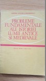 Probleme fundamentale ale istoriei lumii antice si medievale. Manual pentru clasa a XI-a, Clasa 11