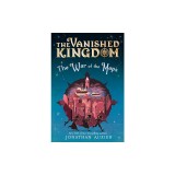 The Vanished Kingdom: The War of the Maps