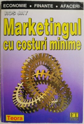 Marketingul cu costuri minime &amp;ndash; Ros Jay foto