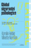Ghidul sigurantei psihologice - Pilot Books
