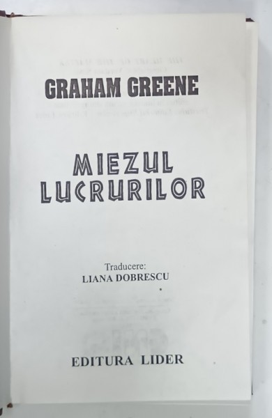 MIEZUL LUCRURILOR de GRAHAM GREENE , ANII &#039;90 , PREZINTA URME DE UZURA
