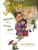 Lottie Moon misionara care a schimbat China - Editura Scriptum
