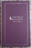 Maestrul si Margareta - Mihail Bulgakov