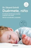 Duermete Nino / 5 Days to a Perfect Night&#039;s Sleep for Your Child
