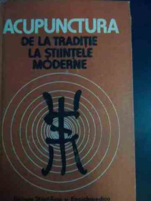 Acupunctura De La Traditie La Stiintele Moderne - Dumitru Constantin Constantin Ionescu-tirgoviste ,545961 foto