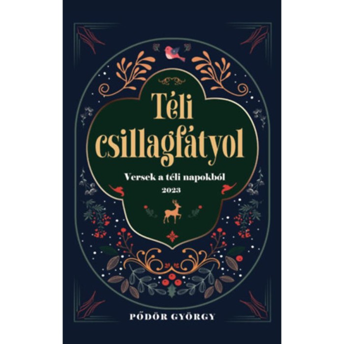 T&eacute;li csillagf&aacute;tyol - Versek a t&eacute;li napokb&oacute;l - Pőd&ouml;r Gy&ouml;rgy