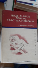 Baze clinice pentru practica medicala VOL 4 Paunescu-Podeanu STARE FOARTE BUNA foto