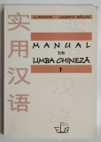MANUAL DE LIMBA CHINEZA , VOLUMUL I de LI XIANYIN si LUMINITA BALAN , 2013