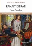Chira Chiralina | Panait Istrati, Minerva