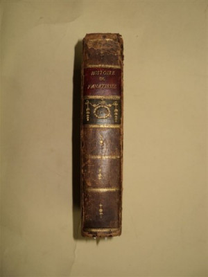 Historie du Fanatisme de notre tems - Traite de L&amp;#039;Obeissance des Chretiens, par Mr. de Brueys, A La Hate, 1755 foto