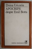 Apocrife despre Emil Botta - Doina Uricariu - Studii literare, Critica literara