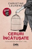 Ceruri incatusate - Christine Leunens - Editura Corint