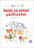 Noroc cu vantul nazdravan! | Fabienne Blanchut, Didactica Publishing House