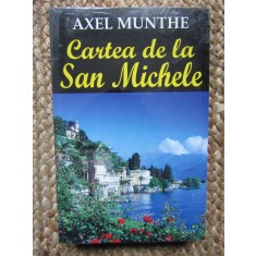 CARTEA DE LA SAN MICHELE-AXEL MUNTHE IN TIPLA