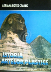 Istoria artelor plastice - Antichitatea si evul mediu, Renasterea - Barocul vol. 1, 2 foto
