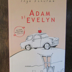 INGO SCHULZE -Adam si Evelyn