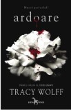 Ardoare Seria Crave Vol.1 - Tracy Wolff, 2021