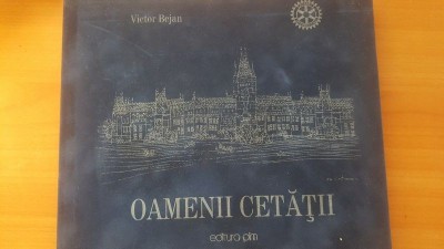 Oamenii cetatii- Victor Bejan foto