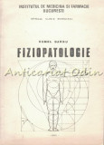 Cumpara ieftin Fiziopatologie - Romel Barbu