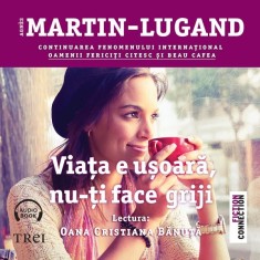 Viața e ușoară, nu-ți face griji - Audiobook - Agn&egrave;s Martin-Lugand