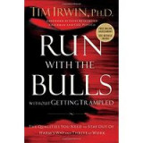 Run with the Bulls Without Getting Trampled