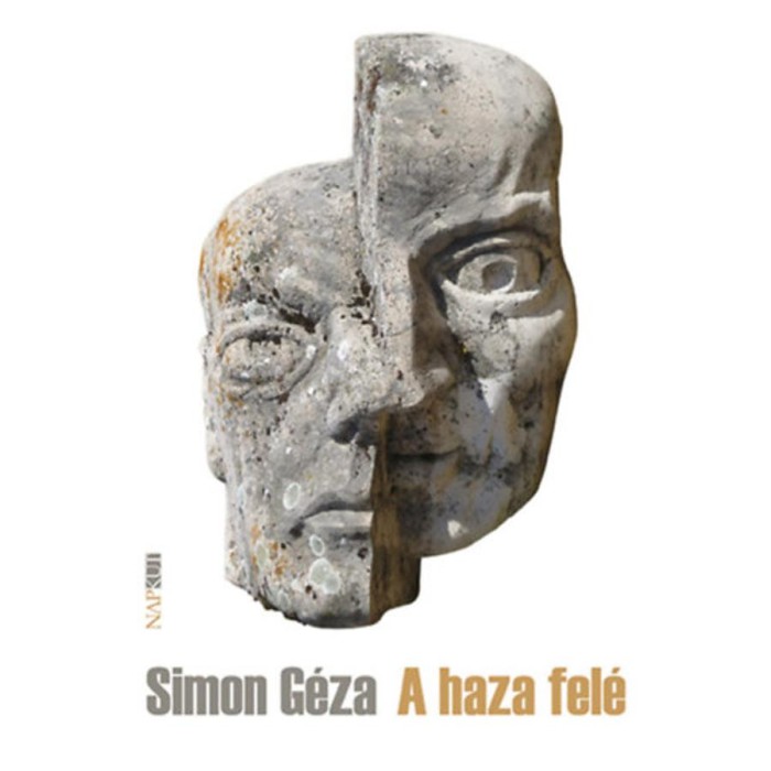 A haza fel&eacute; - K&ouml;z&eacute;let&iacute;r&aacute;sok, &uacute;tirajzok, jegyzetek - Simon G&eacute;za