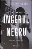Reina Roja Vol. 2: Ingerul Negru - Juan Gomez-Jurado, Bookzone, 2022, Romana, Roman Beletristica, Paperback