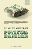 Povestea banilor - Paperback brosat - Charles Wheelan - Humanitas