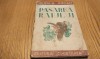 PASAREA RAIULUI Povesti - Alina B. JORDAN - Editura Cugetarea, 1939, 128 p.